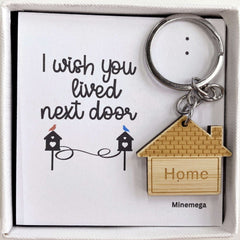 I Wish You Lived Next Door Keychain